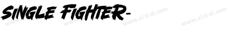 single fighter字体转换